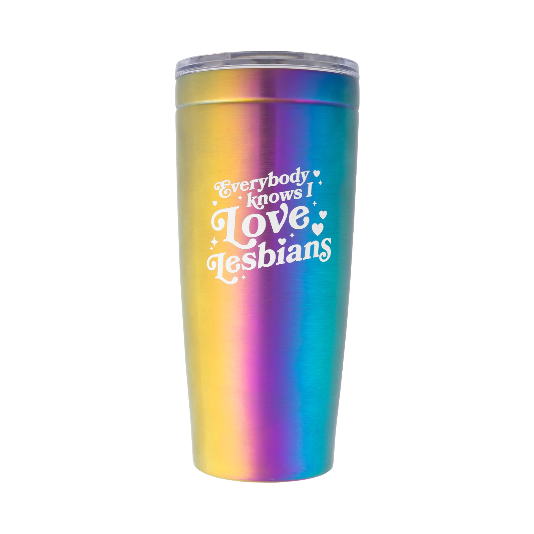Everybody Knows I Love Lesbians Iridescent Tumbler