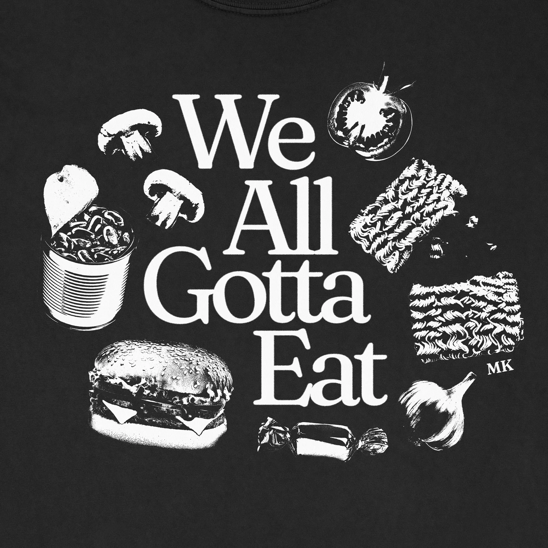 We All Gotta Eat Tee (Black) - Image 3